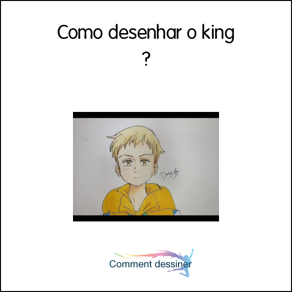 Como desenhar o king